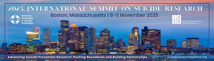 2025 IASR/AFSP International Summit on Suicide Research